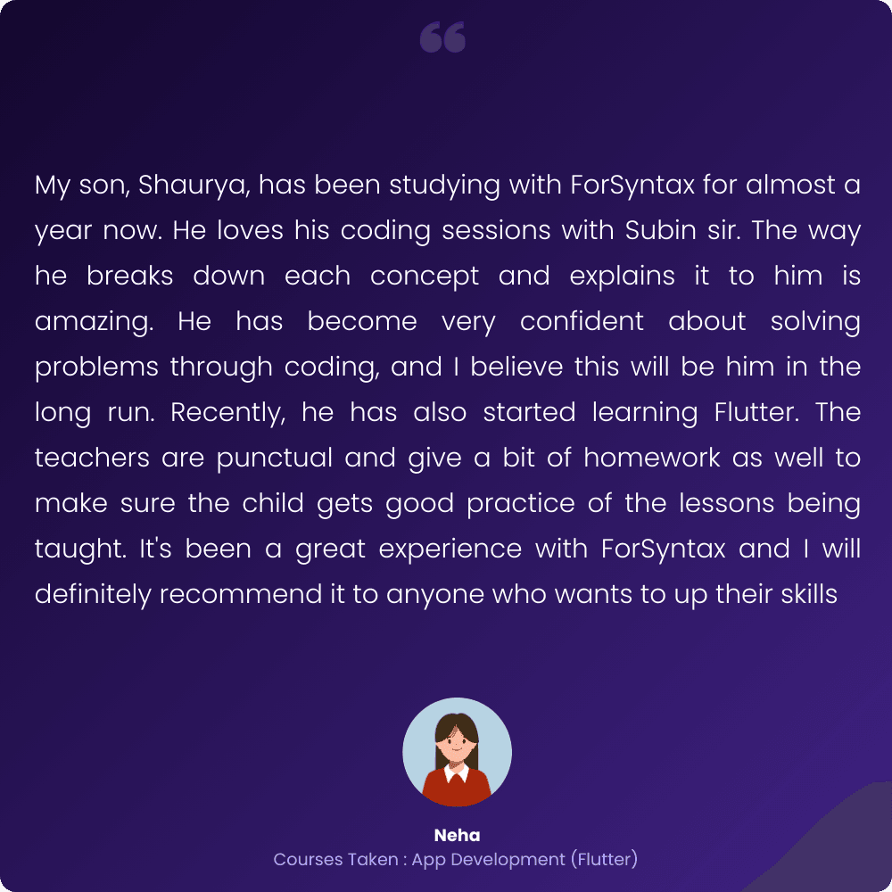 ForSyntax: Coding, AI, Robotics & Game Development Courses for Kids & Teens | ForSyntax testmonial1